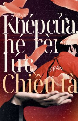Peran | Khép cửa, hé rèm lúc chiều tà
