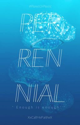 Perennial || #PlanetOrPlastic