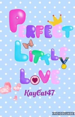 Perfect Little Love