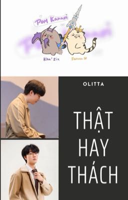 [Perkana] Textfic | Thật hay thách
