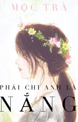 Phải Chi Anh Là Nắng