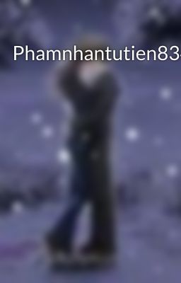 Phamnhantutien834345