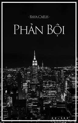Phản Bội - [ MyPhai ]