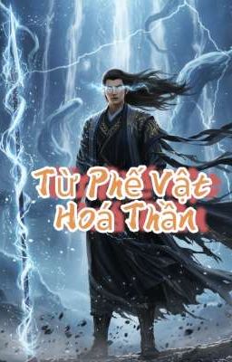🌟 Phế Vật Hóa Thần 🌟