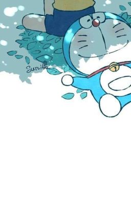 Phiền Phức [Doraemon One-shot]