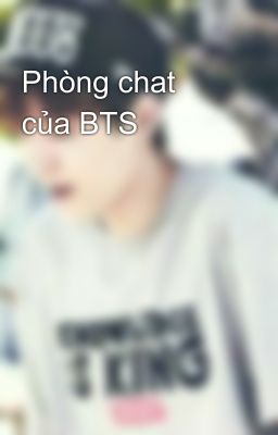 Phòng chat của BTS 