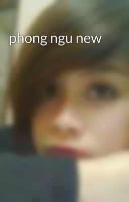 phong ngu new