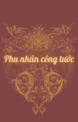 Phu Nhân Công Tước ( Song Tính/Kinh Dị)