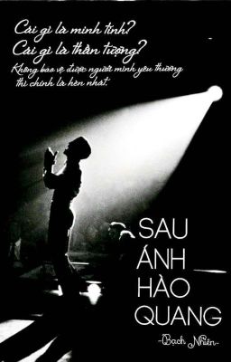 [Phượng Chinh] Sau Ánh Hào Quang