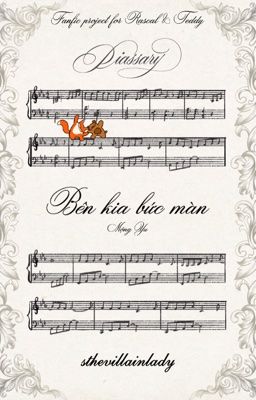 「 Piassary ♪ 03:00 」Bên kia bức màn