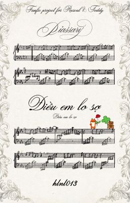 「 Piassary ♪ 13:00 」 Điều em lo sợ