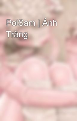 PolSam | Ánh Trăng