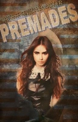 Premades