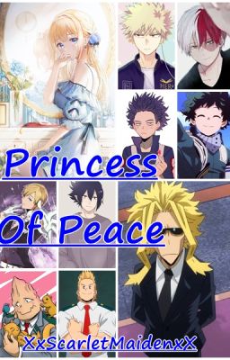 Princess of Peace [BNHA]
