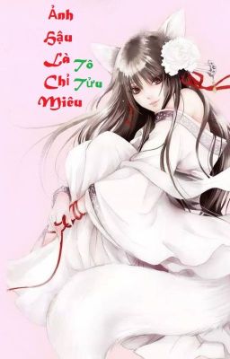 [QT✿BHTT✿HĐ] 《Ảnh hậu là chỉ miêu [ Giới Giải Trí ]》- Tô Tửu