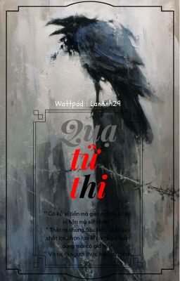 Quạ Tử Thi [ LanAnh29 ]