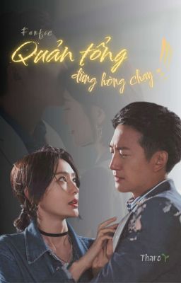 Quản tổng! Đừng hòng chạy! - Cô ấy chẳng qua không muốn thua