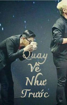 Quay Về Như Trước