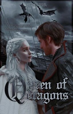 Queen of Dragons, killian jones