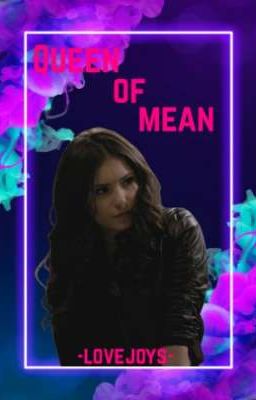 Queen of Mean SLOW UPDATES