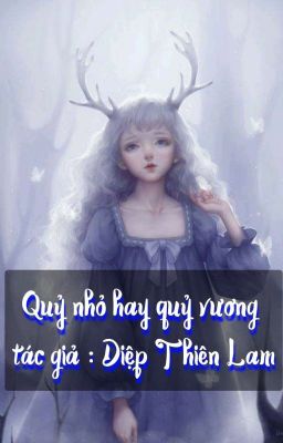 QUỶ NHỎ HAY QUỶ VƯƠNG