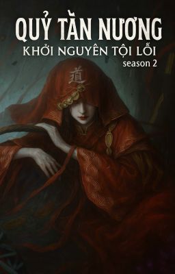 QUỶ TÂN NƯƠNG-KHỞI NGUYÊN TỘI LỖI