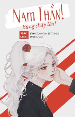 [Quyển 3][Edit] Xuyên nhanh: Nam thần, bùng cháy lên! | Mặc Linh