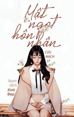 [Quyển 3] Mật Ngọt Hôn Nhân