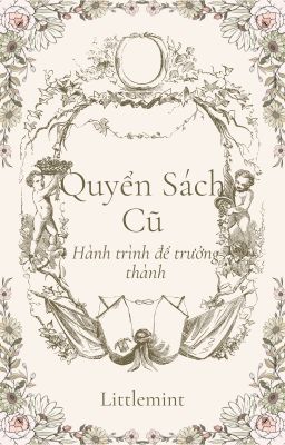 Quyển Sách Cũ-Hành trình để trưởng thành (1)