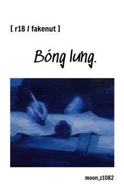 [ r18 / fakenut ] bóng lưng.