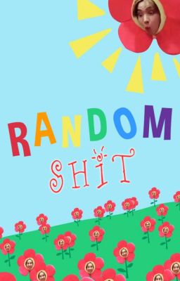 Random Shit