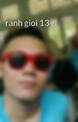 ranh gioi 13 cl