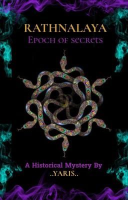 RATHNALAYA || Epoch of secrets