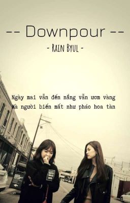 [Re-up] [ONESHOT/DoDaeng] - Downpour.