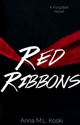 Red Ribbons (Forgotten Series #1)