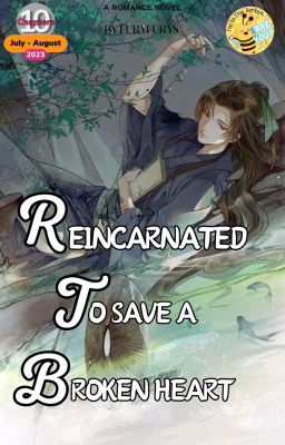 Reincarnated to save a broken heart ✓