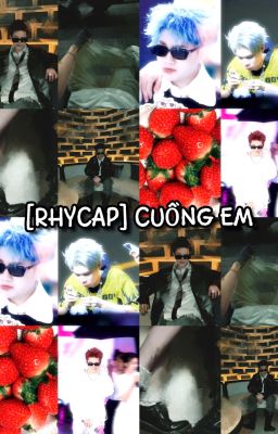 [RHYCAP]CUỒNG EM _ jaicyy