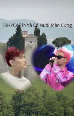 [Rhycap]Nhà có nuôi mèo cưng