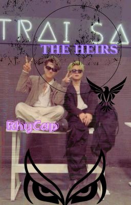 ( RhyCap ) THE HEIRS
