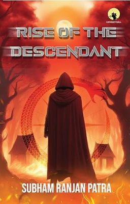 Rise Of The Descendant (Excerpt)
