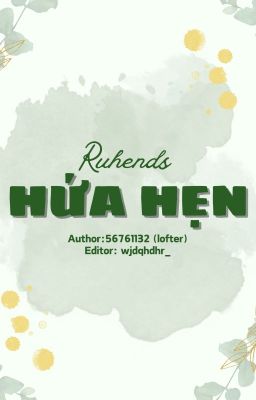 [Ruhends] Hứa hẹn