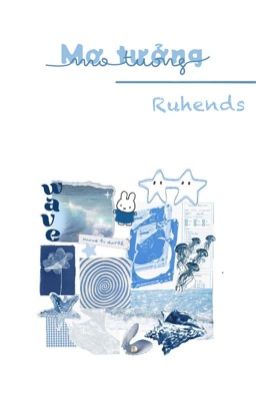 Ruhends - Mơ tưởng