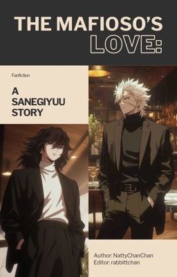 SaneGiyuu | the mafioso's love 