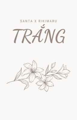 [SanRi] Trắng