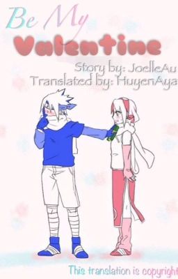 [SasuSaku One-shot] Be my Valentine [Translation]