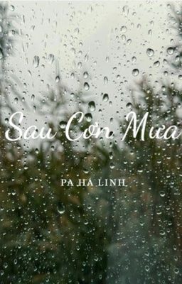 Sau cơn mưa