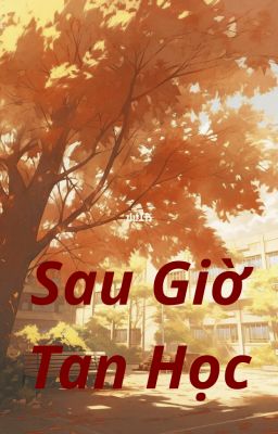 Sau Giờ Tan Học