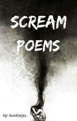 Scream Poems