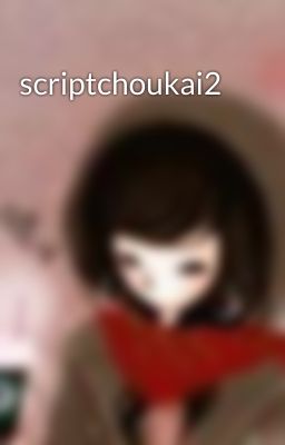 scriptchoukai2