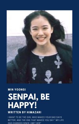 「Senpai, be happy! 」 SG